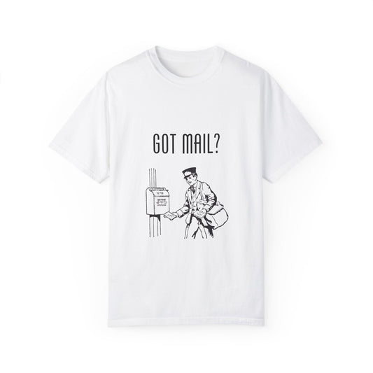 Got Mail? Tee